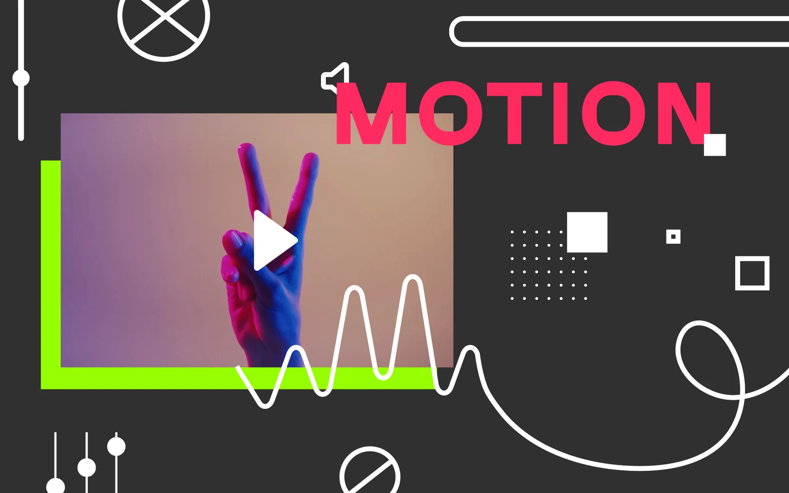 Motion